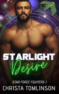 Starlight Desire (Star Force Fighters #1) by Christa Tomlinson