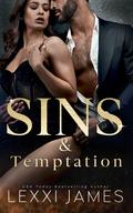 SINS & Temptation: Book 3 in SINS (Sins of the Syndicate #6) by Lexxi James