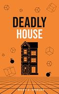 Deadly house (The Other Me Mysteries #2) by Riley Z. Shields