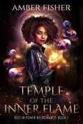 Temple of the Inner Flame by Amber Fisher