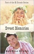 Sweet Memories (El Dorado #3) by Marcella DiPaolo