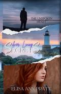 Secrets: Silver Linings: Book 2 of Trilogy by Elisa Ann Pratt
