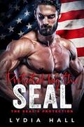 Protected by the SEAL by Lydia Hall