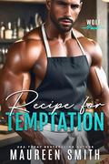 Recipe for Temptation by Maureen Smith