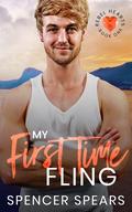 My First Time Fling (Rebel Hearts #1) by Harper Logan