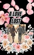 A Love Lost: Echoes of Yesterday by Ella Rose