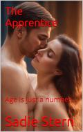 The Apprentice: Age is just a number... by Sadie Stern