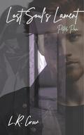 Lost Soul's Lament: Peter Pan's Story by L.R. Crow