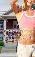 The University Blonde Tied and Tickled by the Sorority Sister by Cathy Morgan