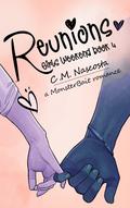 Reunions (Girls Weekend #4) by C.M. Nascosta