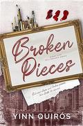 Broken Pieces (Windy City Billionaires #1) by Yinn Quirós