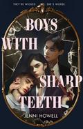 Boys with Sharp Teeth by Jenni Howell