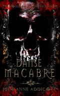 Danse Macabre by Julie Anne Addicott