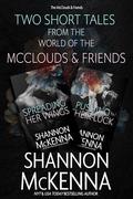 Two Short Tales from the World of the McClouds & Friends by Shannon McKenna
