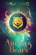 Auryn's Bears (Steamy Fairytale Fated Mates #6) by Nika Sams