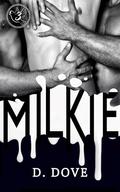 Milkie by D. Dove