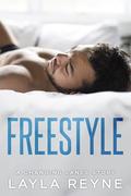 Freestyle: A Changing Lanes Story by Layla Reyne