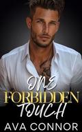 One FORBIDDEN Touch: An Enemies-To-Lovers Second Chance Workplace Romance by Ava Connor