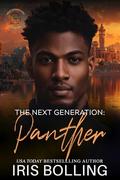 PANTHER (THE NEXT GENERATION #1) by Iris Bolling