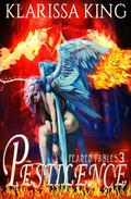 Pestilence (Feared Fables #3) by Klarissa King
