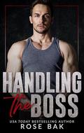 Handling the Boss by Rose Bak