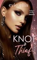 Knot a Thief: A Billionaire, Reverse Harem Omegaverse (Knot your Darling #2) by Evie Ellis