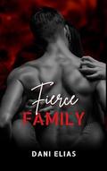 Fierce Family (Greenview Manor Tales #1) by Dani Elias