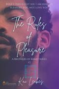 The Rules of Pleasure (The Brothers of Kemet #3) by Kai Leakes