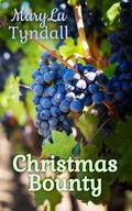 Christmas Bounty by MaryLu Tyndall