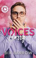 Voices Harry (Bent Oak, Texas #5.5) by Bix Barrow