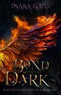 A Bond with the Dark by Inara Gage