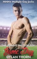 Game Day (The Team's FreeUse Toy #4) by Dylan Thorn