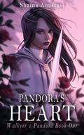 Pandora's Heart (Pandora's Heart #1) by Shaina Anastasi