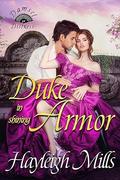 Duke in Shining Armor (Damsel in Distress #1) by Hayleigh Mills