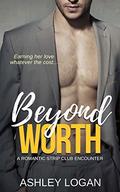 Beyond Worth (The Beyond #7) by Ashley Logan
