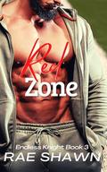 Red Zone (Endless Knight #3) by Rae Shawn