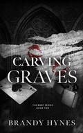 Carving Graves (KORT #2) by Brandy Hynes