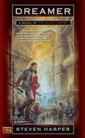 Dreamer (The Silent Empire #1) by Steven Harper