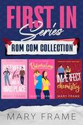 First in Series Rom Com Collection : Between a Fox and a Hard Place - Ridorkulous - Imperfect Chemistry by Mary Frame