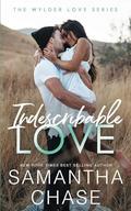 Indescribable Love by Samantha Chase