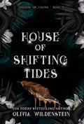 House of Shifting Tides by Olivia Wildenstein