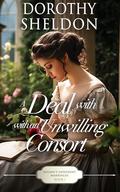 A Deal with an Unwilling Consort: A Historical Regency Romance Novel by Dorothy Sheldon