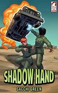 Shadow Hand (The Superheroine Collection #4) by Sacchi Green
