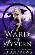 Ward of Wyvern by L.J. Andrews