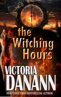 The Witching Hours by Victoria Danann