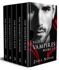 Tales of Vampires Dark Paranormal Fantasy Romance: Books 1-5 (Tales of Vampires Box Set #1) by Zara Novak