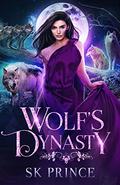Wolf's Dynasty (Alaskan Shifters: The Thorncreek Pack #3) by S.K. Prince