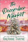 The December Market (Shelter Springs #2) by RaeAnne Thayne