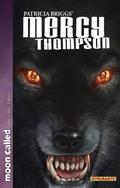 Mercy Thompson: Moon Called Vol. 2 (Mercedes Thompson Graphic Novels #1.2) by David Lawrence