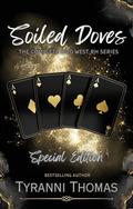 Soiled Doves: A complete Wild West Reverse Harem Series by Tyranni Thomas